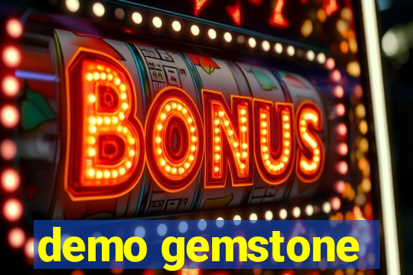 demo gemstone